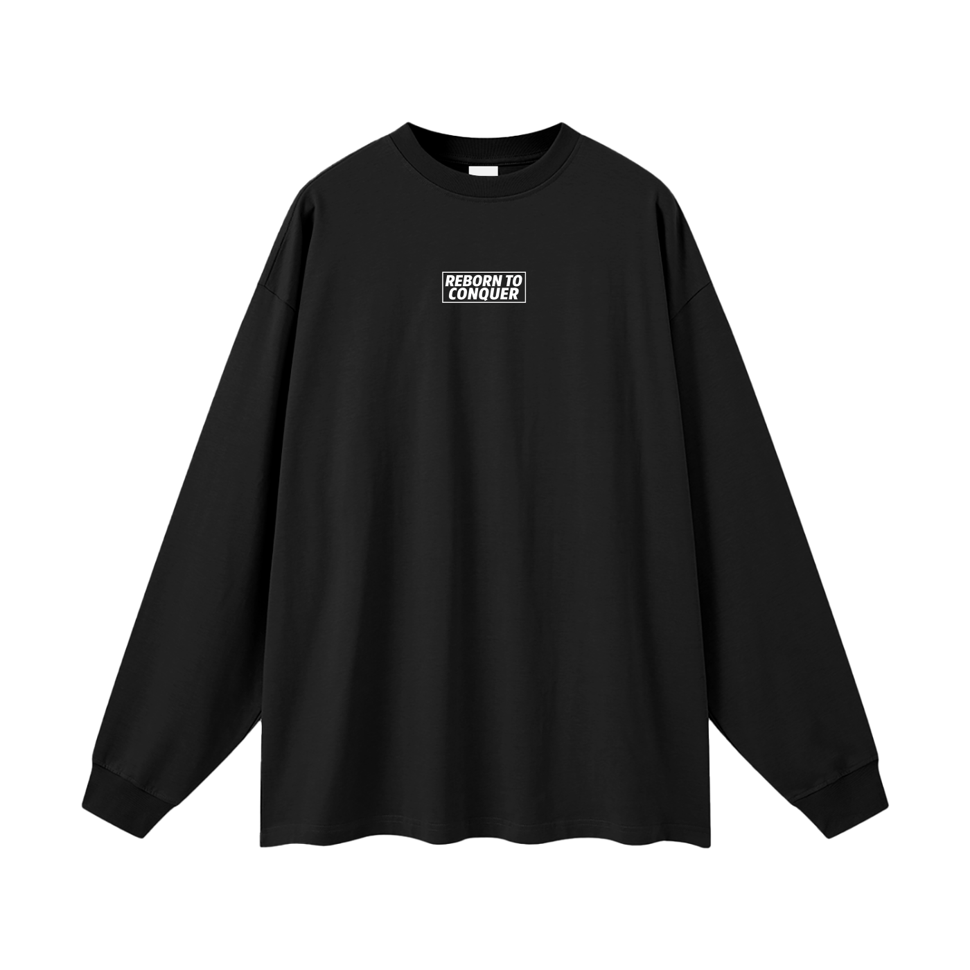 Reborn To Conquer,RTC,Winter Drop Collection,Fail Learn Rise,Mindset Apparel,Motivational Streetwear,Long Sleeve Tee,Layering Pieces,Streetwear Casual,Everyday Streetwear
